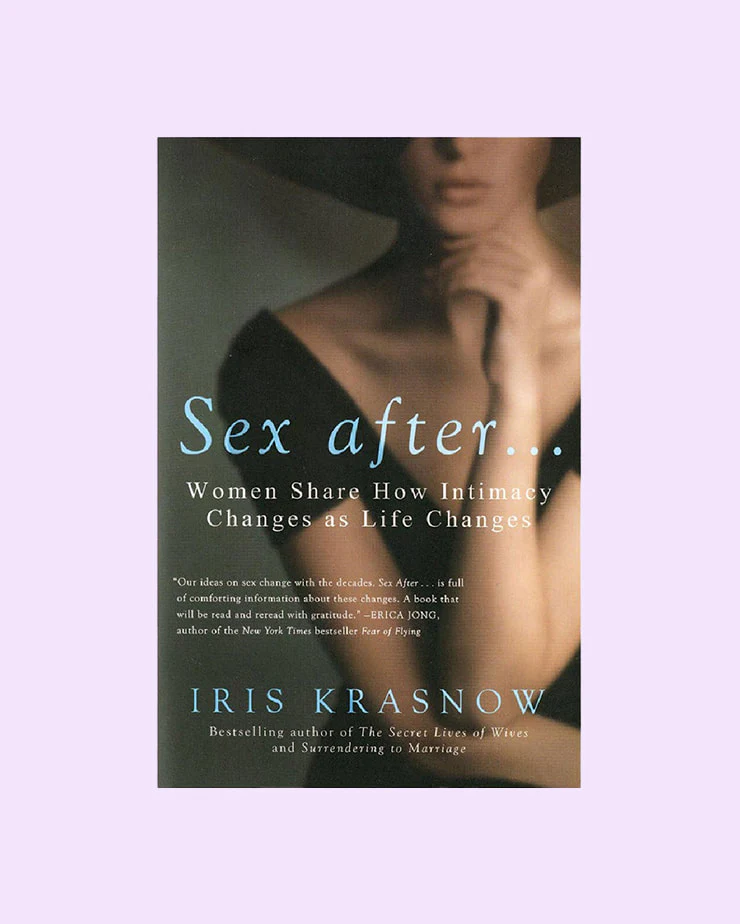 Sex After...: Women Share How Intimacy Changes as Life Changes